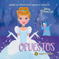 Opuestos ¡Aprende los opuestos con la historia de la cenicienta!