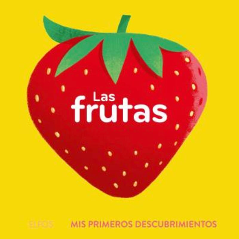 Las Frutas - Mis Primeros Descubrimientos