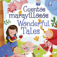 Cuentos Maravillosos Wonderful Tales