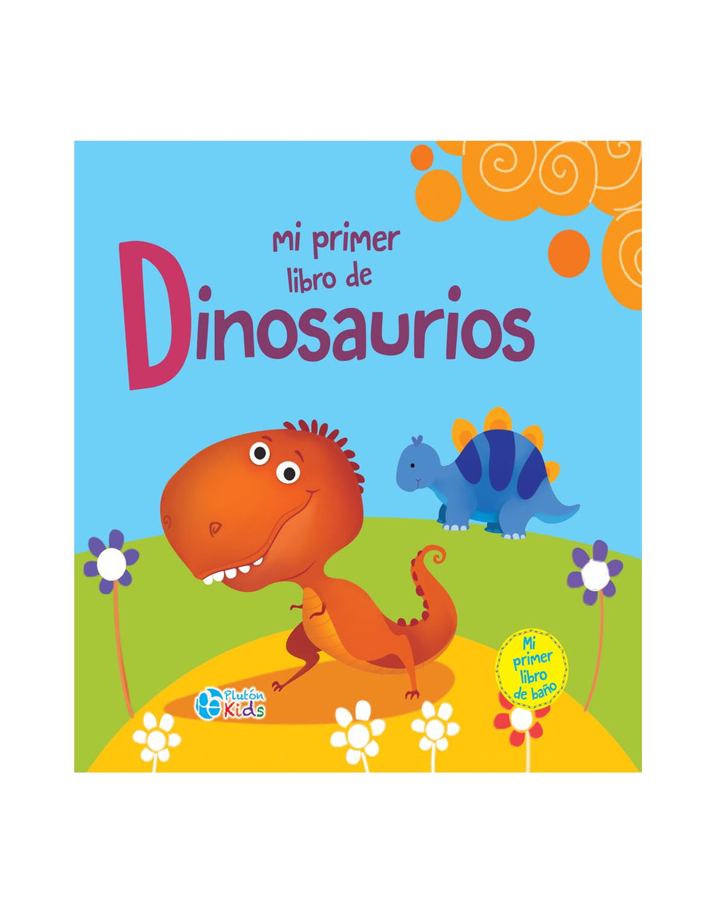 Mi primer libro de Dinosaurios